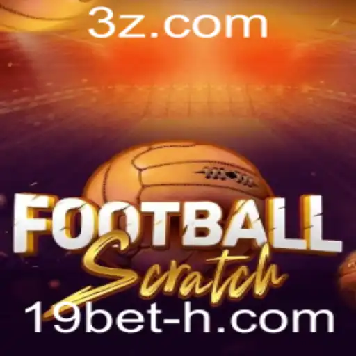 FootballScratch: Jogo de Estratégia e Diversão com 19bet Login